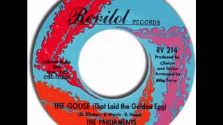 The Parliaments - "The Goose (That Laid The Golden Egg)" (1968)