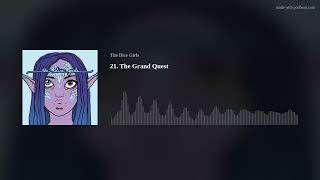 21. The Grand Quest