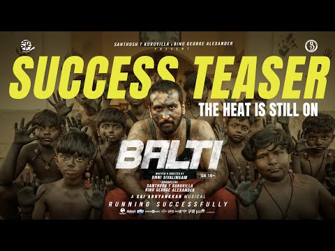BALTI - Success Teaser | Shane Nigam,Shanthnu|Unni|@SaiAbhyankkar|Santhosh T Kuruvilla|Binu George — Balti