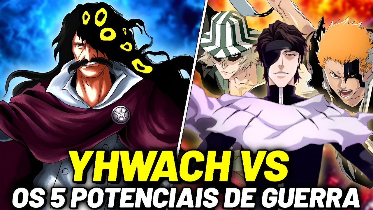 🤔 E SE O YHWACH VS 5 POTENCIAIS DE GUERRA TIVESSE ACONTECIDO EM BLEACH?