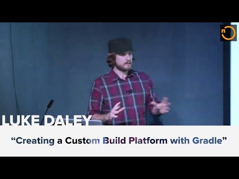 Creating a Custom Build Platform with Gradle