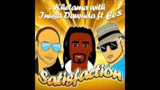 Khetama feat. Inusa Dawuda & Ees - Satisfaction (Dj Sign & Dj Cream Remix)