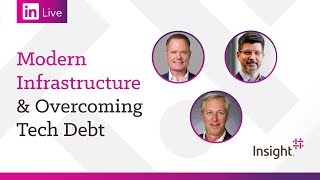 LinkedIn Live: Modern Infrastructure & Overcoming Tech Debt