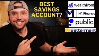 Which Is The BEST Brokerage Savings Account | Wealthfront vs Public vs M1 Finance vs Betterment