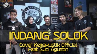 Download lagu INDANG SOLOK - YEN RUSTAM ( COVER KEMAKUSTIK  Feat SUCI AGUSTIN ) mp3
