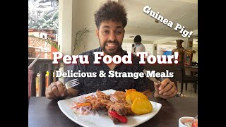 Peru Food Tour! Delicious &amp;amp; Strange Cuisine to try Across the Country