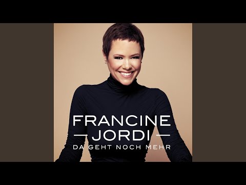 Francine Jordi – „Da geht noch mehr“