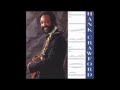 Hank Crawford  –  To Love Again