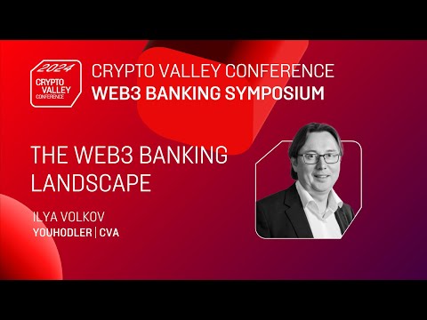 The Web3 Banking Landscape - Ilya Volkov