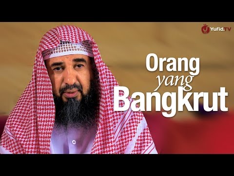 <p>Sering bangkrut dalam usaha anda? Bagaimana caranya agar tidak bangkrut dunia dan akhirat? Siapa orang yang paling bangkrut itu? Apakah orang yang tidak punya harta dan kekayaan termasuk bangkrut? Simak jawabannya dalam video berikut ini ...</p>
<p>Ceramah Singkat: Orang Yang Bangkrut - Syaikh Prof. Dr. Sulaiman Ar-Ruhaili.</p>
<p>Yufid.TV official website: yufid.tv</p>
<p>YUK DUKUNG YUFID.TV!<br />
Yuk dukung dengan belanja di Yufid Store<br />
yufidstore.com</p>
<p>Sering bangkrut dalam usaha anda? Bagaimana caranya agar tidak bangkrut dunia dan akhirat? Siapa orang yang paling bangkrut itu? Apakah orang yang tidak punya harta dan kekayaan termasuk bangkrut? Simak jawabannya dalam video berikut ini ...</p>
<p>Ceramah Singkat: Orang Yang Bangkrut - Syaikh Prof. Dr. Sulaiman Ar-Ruhaili.</p>
<p>Yufid.TV official website: yufid.tv</p>
<p>YUK DUKUNG YUFID.TV!<br />
Yuk dukung dengan belanja di Yufid Store<br />
yufidstore.com</p>