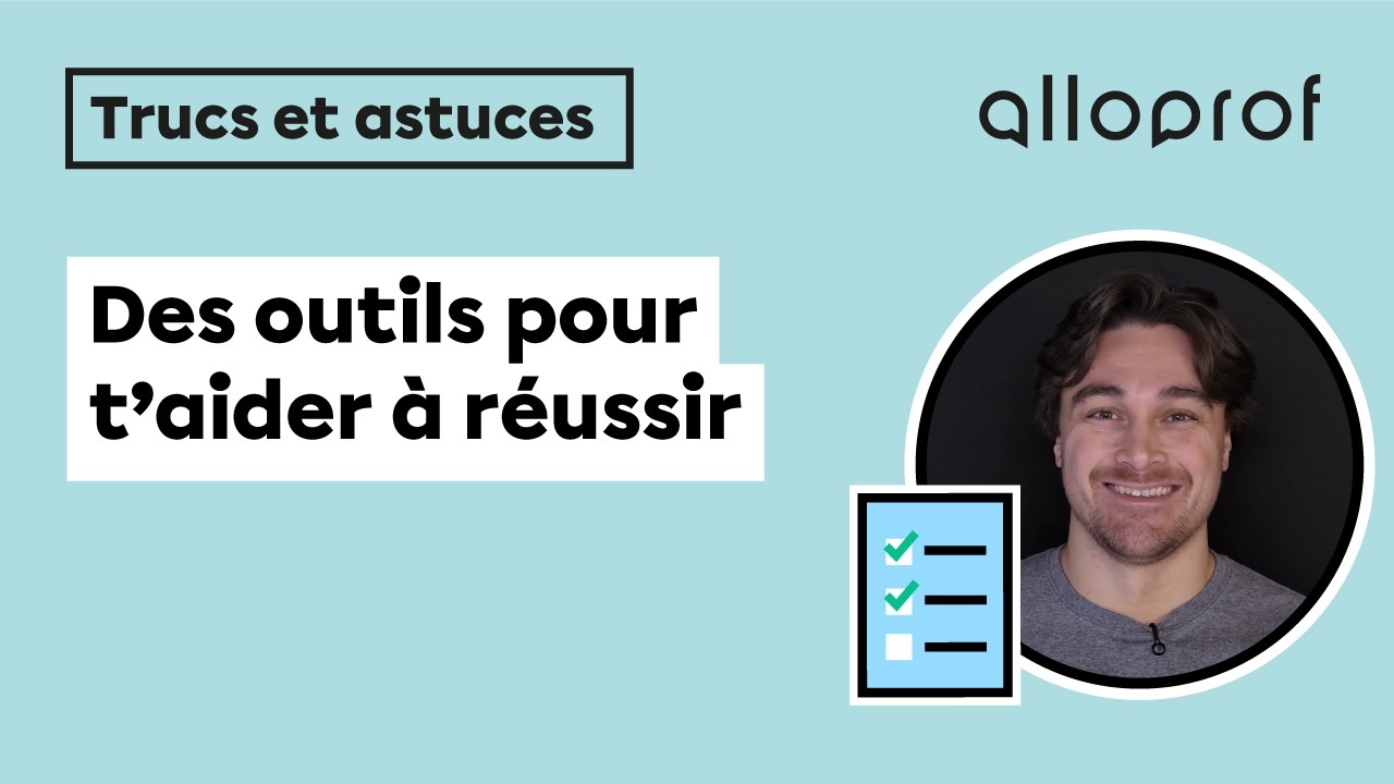 Des outils pour t’aider à réussir