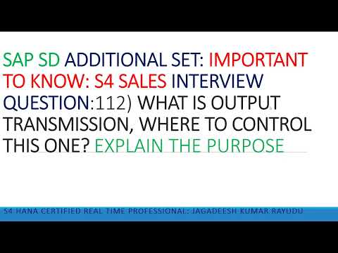 SAP SDS4 SALES INTERVIEW QUESTION:112) WHAT IS OUTPUT TRANSMISSION, WHERE TO CONTROL THIS ONE?......