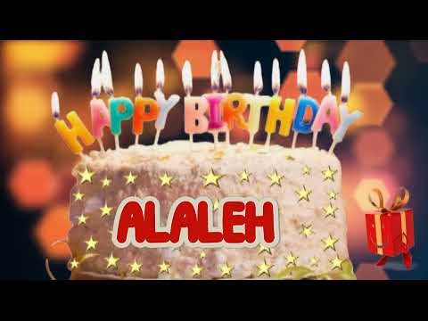 ALALEH Happy Birthday Song | Happy Birthday Wishes | Happy Birthday To You | Happy Birthday ALALEH