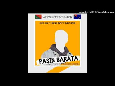PASIN BARATA__Bee Gee_ft_Kake Jux_X_Clint Mahn(beegee records)2023_png_music
