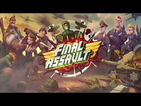 Final Assault PSVR LAUNCH video thumbnail