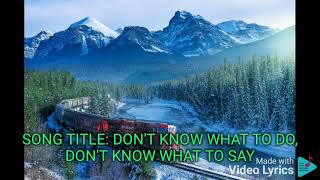 DON'T KNOW WHAT TO DO, DON'T KNOW WHAT TO SAY LEA SALONGA