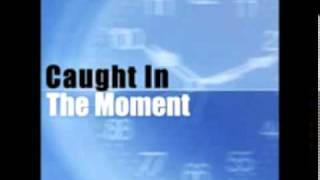 Entona - Caught in the Moment