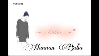 Hannan Name Video New Style #foryou #Name