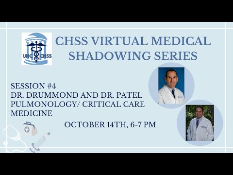 CHSS Virtual Shadowing Series Dr. Drummond and Dr. Patel. October 14th, 2021