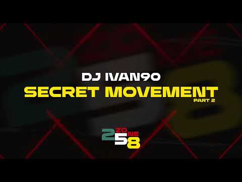 Dj Ivan90 - Secret Movement Pt2 ( Original Mix )