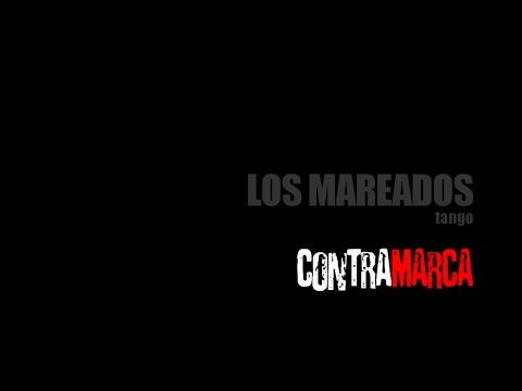 Quinteto Contramarca - LOS MAREADOS tango
