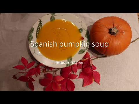 Spanish Pumpkin Soup | Spanish Kitchen Autumn Edition