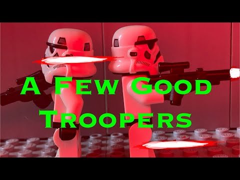 A Few Good Troopers: A Stormtrooper Story