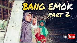 Download lagu Bang emok part 2 akhirnya siapa yang salah 😂film parodi mp3