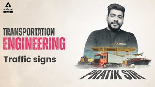 Traffic signs | TRANSPORTATION ENGINEERING | GATE/ESE/PSU's