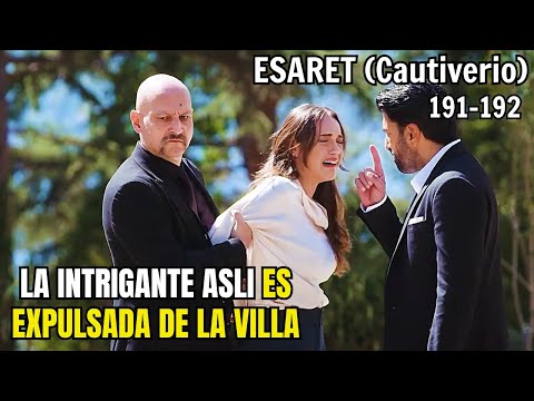 THE INTRIGUING ASLI IS EXPELLED FROM THE VILLAGE | Summary: ESARET - Captivity (Chapters 191-192)