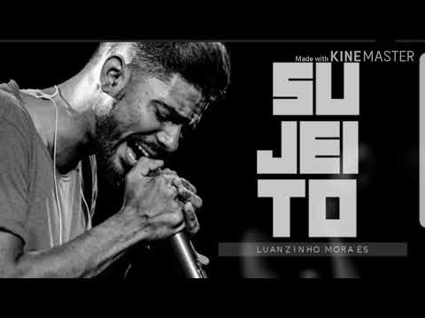 LUANZINHO MORAES - SUJEITO