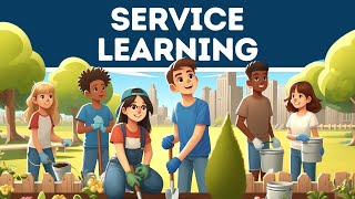 Service Learning (Explained for Beginners in 3 Minutes)