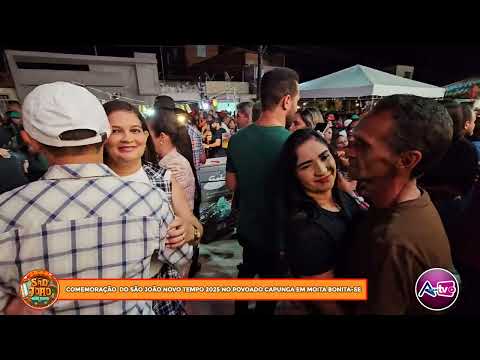 BANDA FOGO NA SAIA NO SÃO JOÃO NOVO TEMPO DO POVOADO CAPUNGA EM MOITA BONITA-SE DIA 18-06-2025