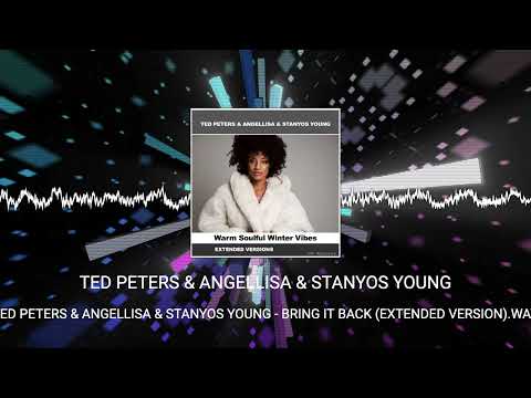 Deephouse & Soulfulhouse mix : Ted Peters Angellisa Stanyos Young