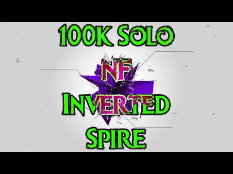 [Sniper plays] Solo 100k NF Inverted Spire