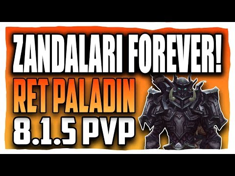 ZANDALARI FOREVER! 8.1.5 |  Zandalari Retribution Paladin PVP | Battle for Azeroth 8.1.5
