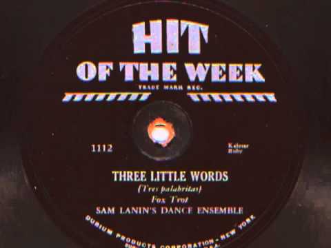 Three Little Words by Sam Lanin's Dance Ensemble, 1930