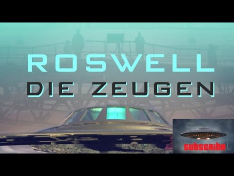 ROSWELL - DIE ZEUGEN - Dokumentation