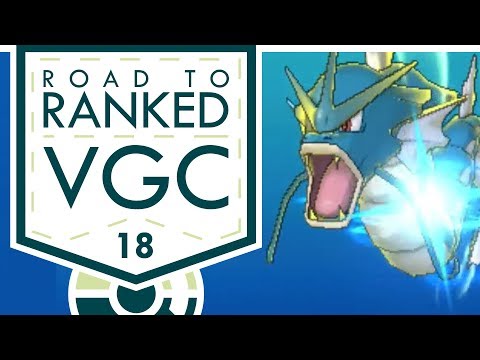 "PULL THROUGH GYARADOS!" VGC 2017 Road to Ranked! Episode 18 - Pokemon Sun and Moon w/ PokeaimMD