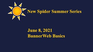 June 8, 2021: BannerWeb Basics