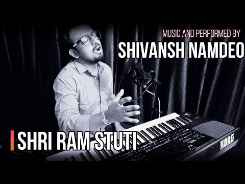 Shivansh Namdeo Shri Ram Stuti