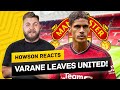Raphael Varane LEAVES Manchester United! Howson Reacts