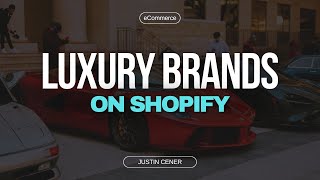 How To Build A Luxury Brand On Shopify