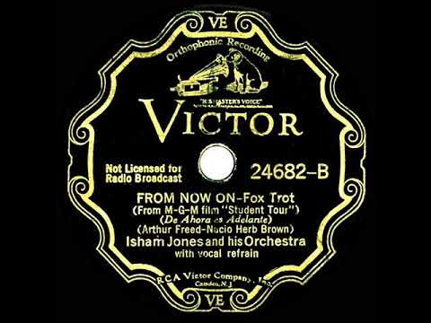 1934 Isham Jones - From Now On (Eddie Stone, vocal)