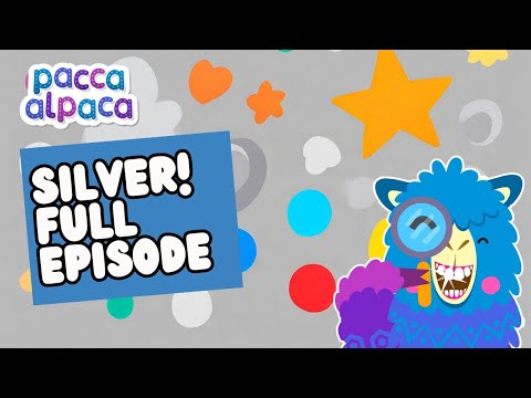 Silver! 30 Minute Episodes | Full Episode | Learning for Kids | Pacca Alpaca