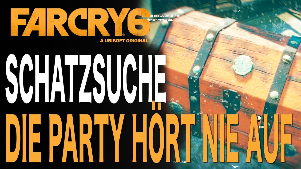 Far Cry 6 Guide - Schatzsuche - Die Party hört nie auf