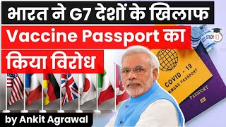 India opposes Vaccine Passport at G7 meeting - Current Affairs for UPSC and State PSC exams