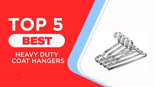 5 Best Heavy Duty Coat Hangers of 2025 ( Reviewed ) - Best C