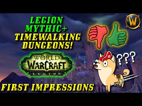 Legion Mythic+ Timewalking Dungeons?! (First Thoughts/Impressions of Legion M+ Keys/9.1.5 PTR)