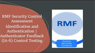 RMF Control Testing Of Identification and Authentication | Authenticator Feedback (IA-6)